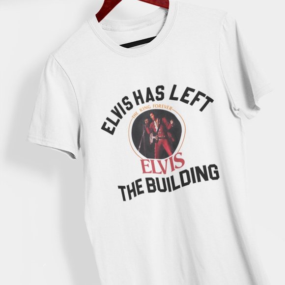 Elvis Has Left The Building Shirt - Picture 1 of 1